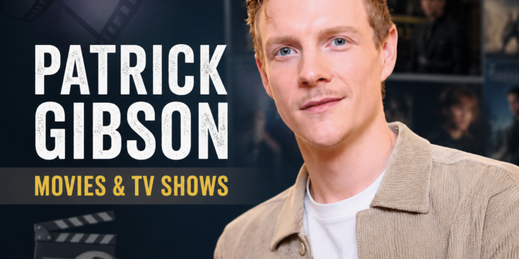 patrick gibson movies and tv shows